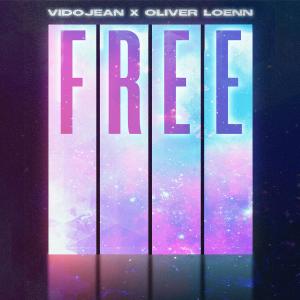 Vidojean X Oliver Loenn的专辑Free