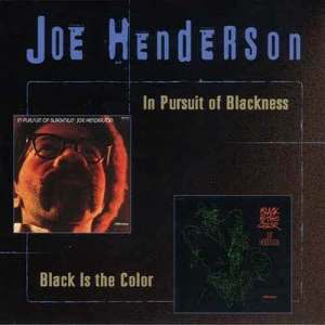 ดาวน์โหลดและฟังเพลง Black Is The Color (Of My True Love's Mind) (Album Version) พร้อมเนื้อเพลงจาก Joe Henderson