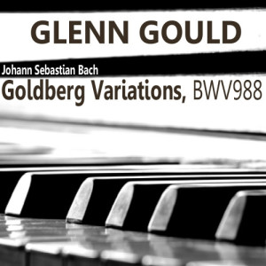 ดาวน์โหลดและฟังเพลง Goldberg Variations, BWV988: Variatio 26. a 2 Clav, Variatio 27. Canone alla Nona. a 2 Clav พร้อมเนื้อเพลงจาก Glenn Gould