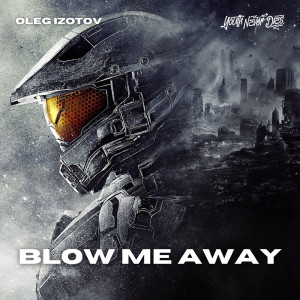 Album Blow Me Away oleh Youth Never Dies