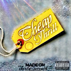 收聽AleexGee的CHEAP THRILL (feat. GoldSwiss) (Explicit)歌詞歌曲