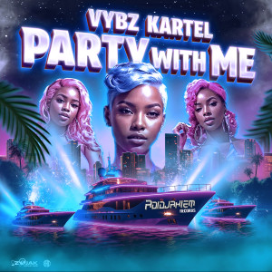 Vybz Kartel的專輯Party With Me