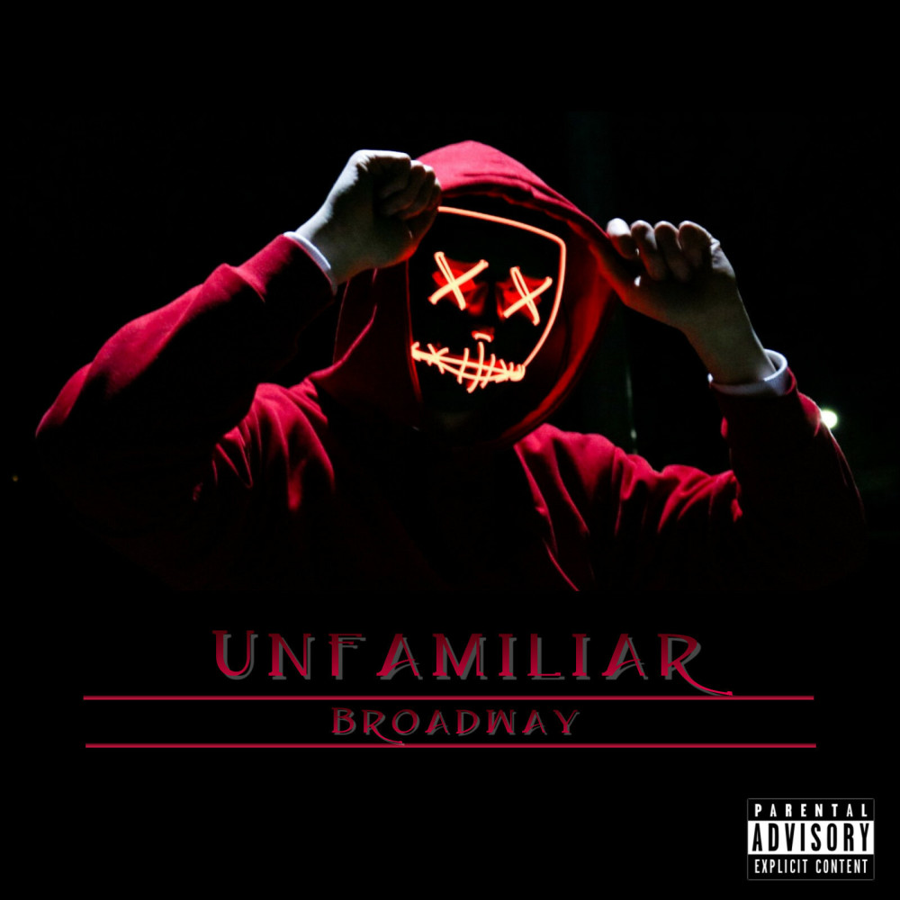 Unfamiliar (Explicit)
