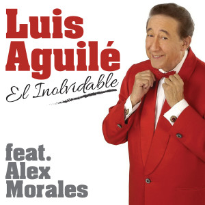 Album Luis Aguilé: El Inolvidable from Luis Aguile