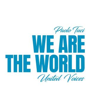 收聽Paolo Tuci的We Are The World歌詞歌曲