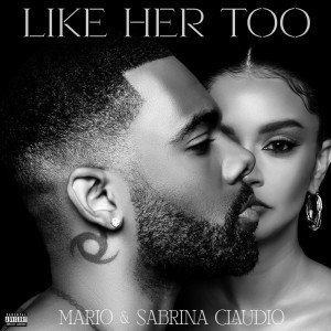 Album Like Her Too (Explicit) oleh Sabrina Claudio