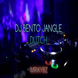 Dengarkan DJ BENTO JANGLE DUTCH lagu dari Mrikybz dengan lirik