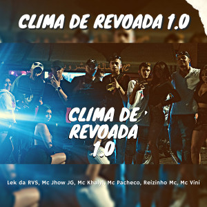 ดาวน์โหลดและฟังเพลง Clima de Revoada 1.0 พร้อมเนื้อเพลงจาก Mc Khalyl