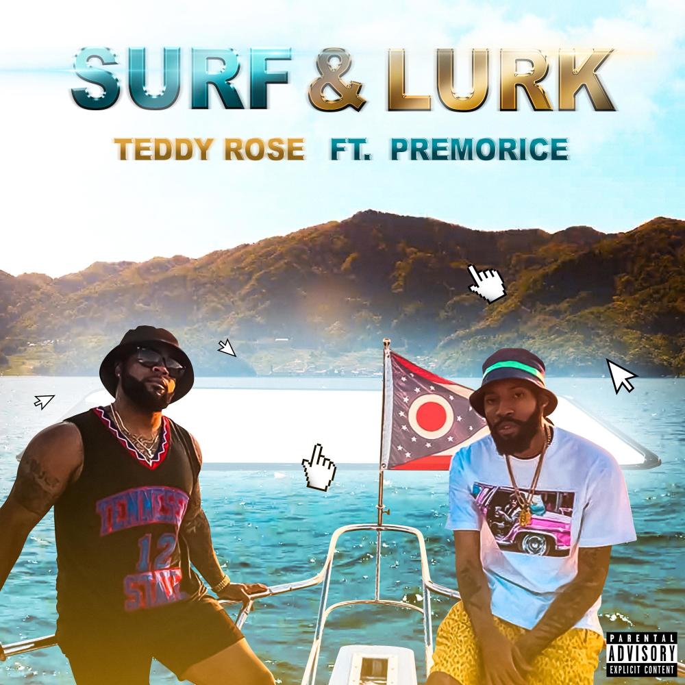 Surf and Lurk (feat. Premo Rice) (Explicit)