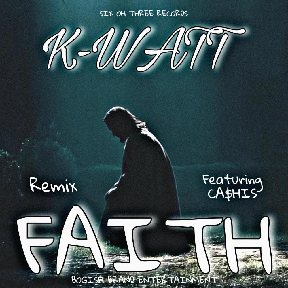 Faith (feat. Ca$his) (Radio Edit)