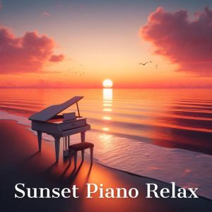 Piano Jazz Background Music Masters的專輯Sunset Piano Relax (Melodies for Serenity and Tranquility)