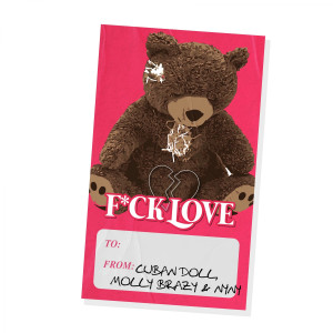 ดาวน์โหลดและฟังเพลง Fuck Love (Explicit) พร้อมเนื้อเพลงจาก Cuban Doll