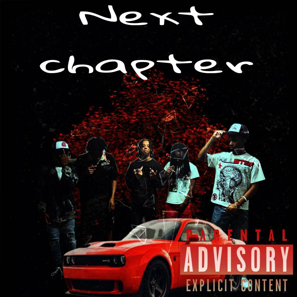 Next Chapter (feat. Calyyb, Lildre36, 5stardee & Vlmot) (Explicit)