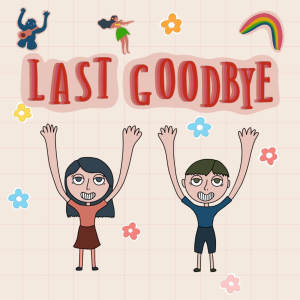 收聽Kelsey Kuan的Last Goodbye歌詞歌曲