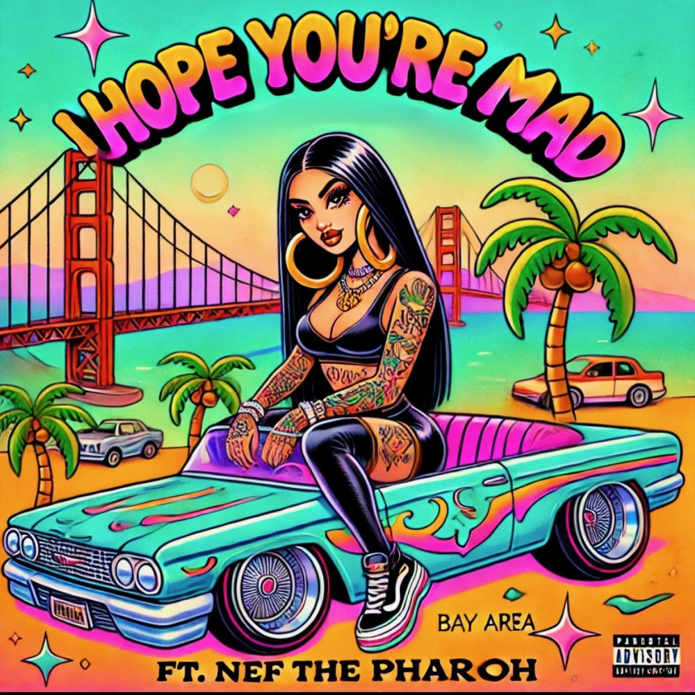 I Hope You're Mad (feat. Nef The Pharaoh) (v.2) (Explicit)
