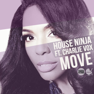 Album Move from House Ninja