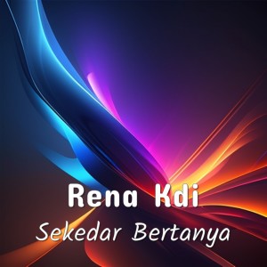 Rena Monata的專輯Sekedar Bertanya