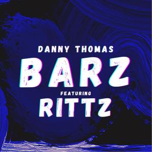 Danny Thomas的專輯BARZ (feat. Rittz) (Explicit)