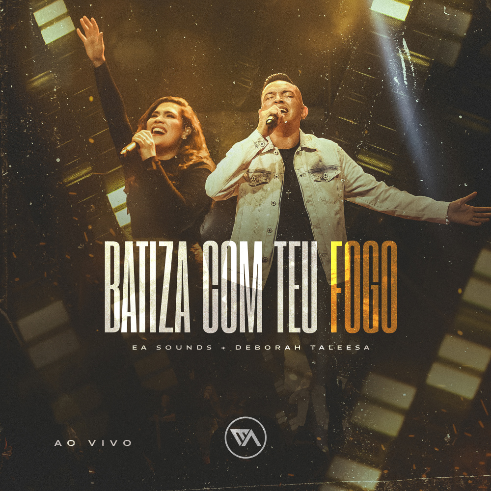 Batiza Com Teu Fogo (Ao Vivo)