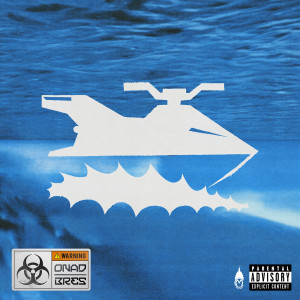 ONAD的專輯Jet Ski (Explicit)