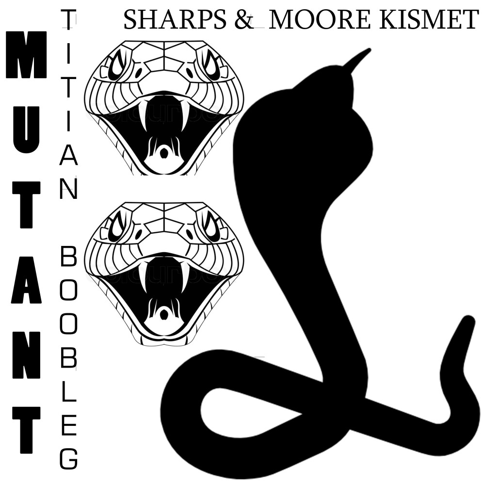 Mutant(Titian Bootleg)