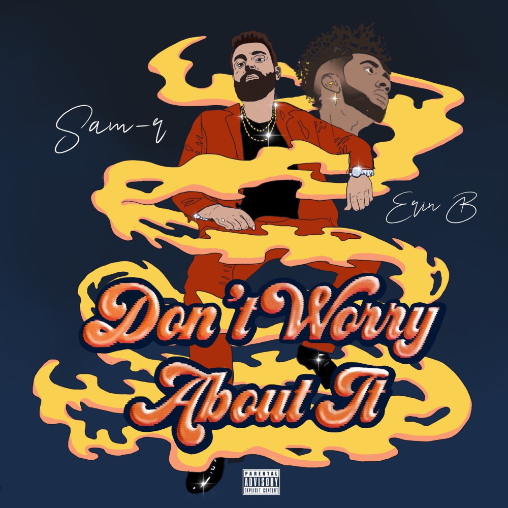 Don't Worry About It (Explicit)