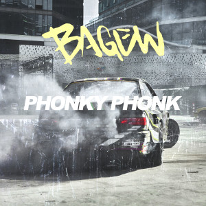 Album PHONKY PHONK from BAGEW