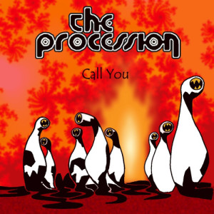 收聽The Procession的Call You (Radio Edit)歌詞歌曲