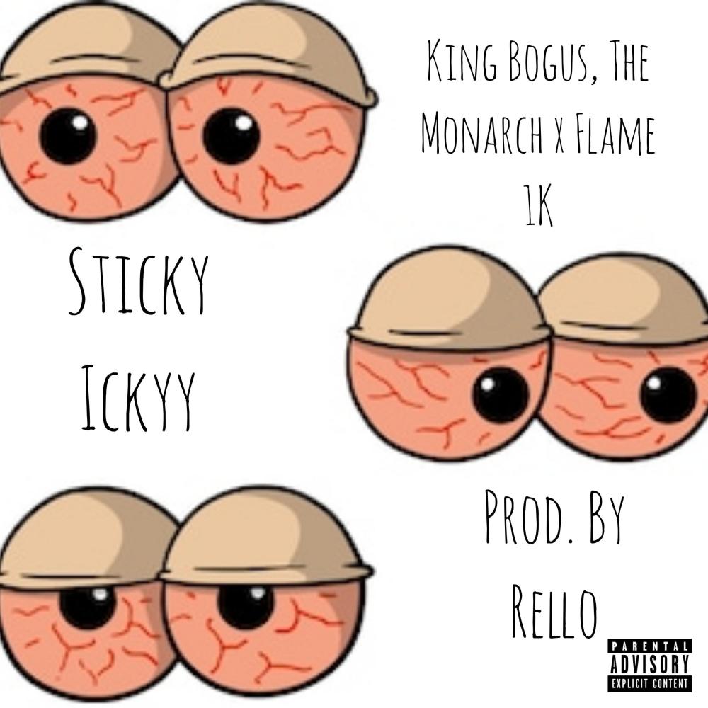 Sticky Icky (feat. Flame 1k) (Explicit)