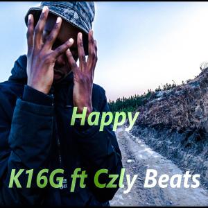 ดาวน์โหลดและฟังเพลง Happy(feat. Czly Beats) พร้อมเนื้อเพลงจาก K16G