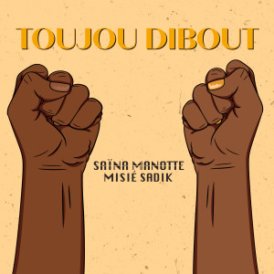 ดาวน์โหลดและฟังเพลง Toujou dibout พร้อมเนื้อเพลงจาก Saïna Manotte