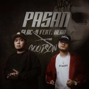 Listen to Pasan song with lyrics from Gloc-9