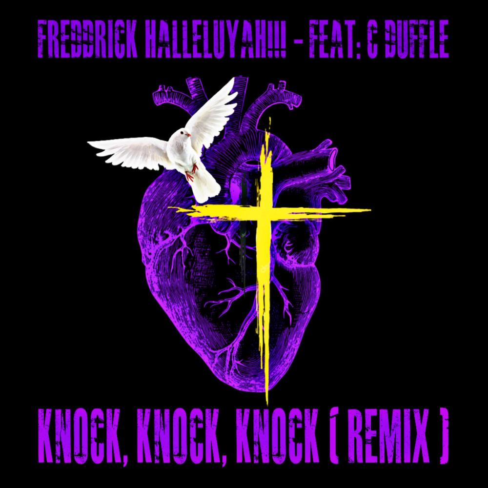 Knock, Knock, Knock (feat. C Duffle) (Remix)