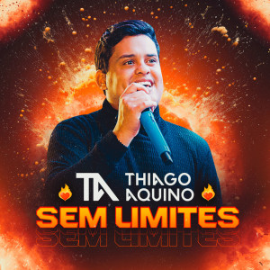 Thiago Aquino的专辑Sem Limites