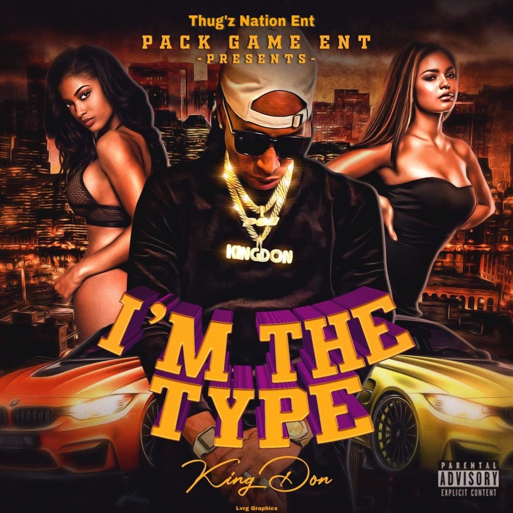 I'm The Type (Explicit)
