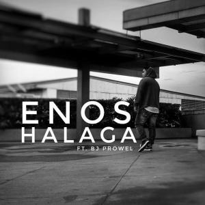 收听Enos的Halaga歌词歌曲