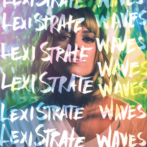 Album Waves oleh Lexi Strate