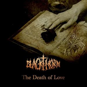 Blackthorn的专辑The Death of Love