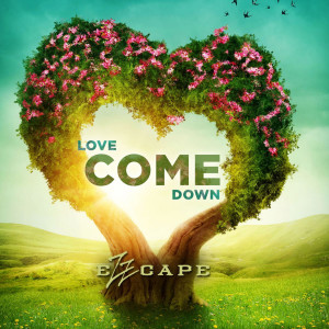 收聽Ezzcape的Love Come Down歌詞歌曲