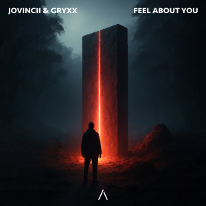 收听JOVINCII的Feel About You歌词歌曲