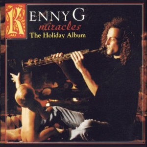 อัลบัม Miracles - The Holiday Album ศิลปิน Kenny G