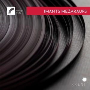 Various的專輯Latvian Radio Archive: Imants Mežaraups	ups