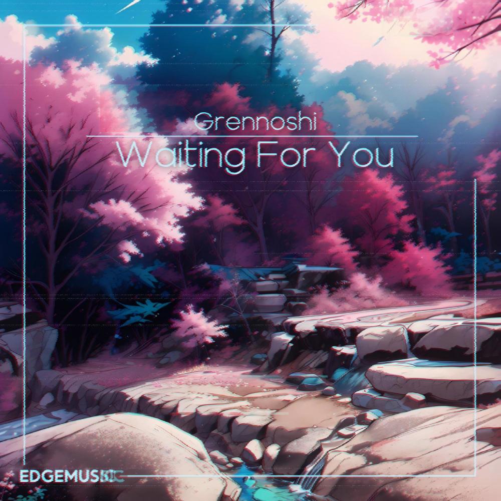 Waiting For You