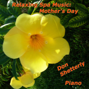 收聽Don Shetterly的Relaxing Spa Music歌詞歌曲
