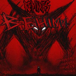 Album BEHIND! (Remixes) (Explicit) oleh Xlout