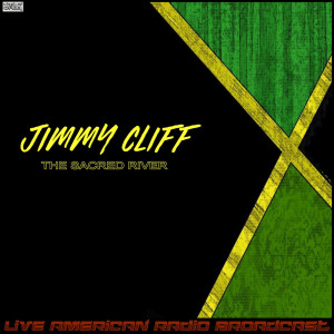 Jimmy Cliff的专辑The Sacred River (Live)