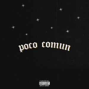 Album Poco Común (Explicit) from Bokotax