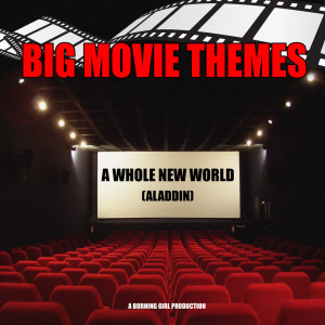 收聽Big Movie Themes的A Whole New World (From "Aladdin")歌詞歌曲