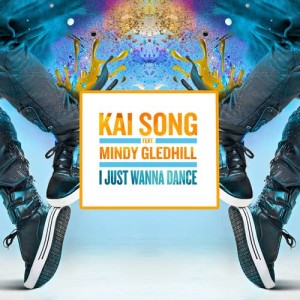 收聽Kai Song的I Just Wanna Dance (Radio Edit)歌詞歌曲