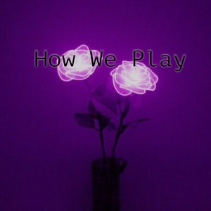 收聽Skywriters的How We Play歌詞歌曲